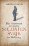 Die Abenteuer des guten Soldaten Švejk im Weltkrieg Cover des Buches Die Abenteuer des guten Soldaten Švejk im Weltkrieg (ISBN: 9783150204115)