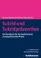 Suizid und Suizidprävention: Ein Handbuch für die medizinische und psychosoziale Praxis Cover des Buches Suizid und Suizidprävention: Ein Handbuch für die medizinische und psychosoziale Praxis (ISBN: 9783170371583)