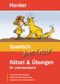 Spanisch ganz leicht Rätsel &Übungen für zwischendurch Cover des Buches Spanisch ganz leicht Rätsel &Übungen für zwischendurch (ISBN: 9783190379088)