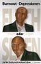 Burnout - Depressionen: Fluch oder Segen Cover des Buches Burnout - Depressionen: Fluch oder Segen (ISBN: 9783200013957)