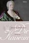 Die Kaiserin. Maria Theresia Cover des Buches Die Kaiserin. Maria Theresia (ISBN: 9783205794219)