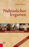 Nahöstlicher Irrgarten Cover des Buches Nahöstlicher Irrgarten (ISBN: 9783218009300)