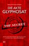 Die Akte Glyphosat Cover des Buches Die Akte Glyphosat (ISBN: 9783218010856)