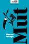 Mut Cover des Buches Mut (ISBN: 9783218014540)