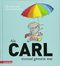 Als Carl einmal gemein war Cover des Buches Als Carl einmal gemein war (ISBN: 9783219117745)