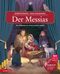 Der Messias (Das musikalische Bilderbuch mit CD und zum Streamen) Cover des Buches Der Messias (Das musikalische Bilderbuch mit CD und zum Streamen) (ISBN: 9783219118797)