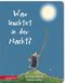 Was leuchtet in der Nacht? Cover des Buches Was leuchtet in der Nacht? (ISBN: 9783219120103)