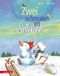 Zwei schmollen im Schnee Cover des Buches Zwei schmollen im Schnee (ISBN: 9783219120806)