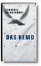 Das Hemd Cover des Buches Das Hemd (ISBN: 9783250601227)