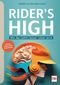 RIDER'S HIGH Cover des Buches RIDER'S HIGH (ISBN: 9783275023509)