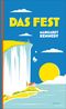 Das Fest Cover des Buches Das Fest (ISBN: 9783311300762)