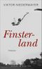 Finsterland Cover des Buches Finsterland (ISBN: 9783312006502)