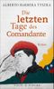 Die letzten Tage des Comandante Cover des Buches Die letzten Tage des Comandante (ISBN: 9783312009947)