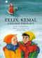 Felix, Kemal und der Nikolaus Cover des Buches Felix, Kemal und der Nikolaus (ISBN: 9783314006234)