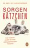Sorgenkätzchen Cover des Buches Sorgenkätzchen (ISBN: 9783328100560)