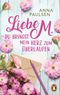 Liebe M. Du bringst mein Herz zum Überlaufen Cover des Buches Liebe M. Du bringst mein Herz zum Überlaufen (ISBN: 9783328101574)