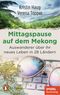 Mittagspause auf dem Mekong Cover des Buches Mittagspause auf dem Mekong (ISBN: 9783328106548)