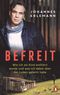 Befreit Cover des Buches Befreit (ISBN: 9783328603221)