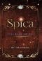 Spica Cover des Buches Spica (ISBN: 9783347300941)