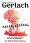 Grenzgänger: Paradiesvögel Cover des Buches Grenzgänger: Paradiesvögel (ISBN: 9783347666047)