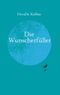 Die Wunscherfüller Cover des Buches Die Wunscherfüller (ISBN: 9783347757370)