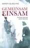Gemeinsam einsam Cover des Buches Gemeinsam einsam (ISBN: 9783347903845)