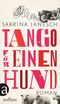 Tango für einen Hund Cover des Buches Tango für einen Hund