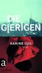 Die Gierigen Cover des Buches Die Gierigen