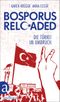 Bosporus reloaded. Die Türkei im Umbruch Cover des Buches Bosporus reloaded. Die Türkei im Umbruch (ISBN: 9783351036225)