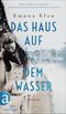 Das Haus auf dem Wasser Cover des Buches Das Haus auf dem Wasser (ISBN: 9783351038410)