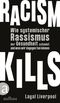 Racism kills Cover des Buches Racism kills (ISBN: 9783351039752)