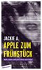 Apple zum Frühstück Cover des Buches Apple zum Frühstück (ISBN: 9783351050078)