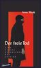 Der freie Tod Cover des Buches Der freie Tod (ISBN: 9783351050344)