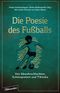 Die Poesie des Fußballs Cover des Buches Die Poesie des Fußballs (ISBN: 9783351050474)