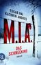 M.I.A. - Das Schneekind Cover des Buches M.I.A. - Das Schneekind (ISBN: 9783352008948)
