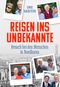 Reisen ins Unbekannte Cover des Buches Reisen ins Unbekannte (ISBN: 9783355019187)