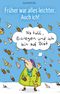 Früher war alles leichter. Auch ich! Cover des Buches Früher war alles leichter. Auch ich! (ISBN: 9783359030546)