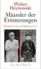 Mäander der Erinnerungen Cover des Buches Mäander der Erinnerungen (ISBN: 9783360013477)