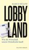 Lobbyland Cover des Buches Lobbyland (ISBN: 9783360013781)