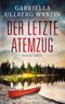 Der letzte Atemzug Cover des Buches Der letzte Atemzug (ISBN: 9783365004296)