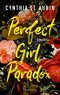 Perfect Girl Paradox Cover des Buches Perfect Girl Paradox (ISBN: 9783365009864)