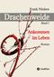 Drachenweide Cover des Buches Drachenweide (ISBN: 9783384056788)
