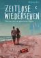 Zeitlose Wiedersehen Cover des Buches Zeitlose Wiedersehen (ISBN: 9783384221100)