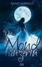 Die Mondtänzerin Cover des Buches Die Mondtänzerin (ISBN: 9783384400277)