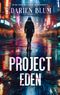 Project Eden Cover des Buches Project Eden (ISBN: 9783384429636)