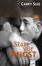 Starr vor Angst Cover des Buches Starr vor Angst (ISBN: 9783401027227)