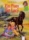 Das Pony-Trio, Ein Pony für Lucy Cover des Buches Das Pony-Trio, Ein Pony für Lucy (ISBN: 9783401050591)