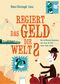 Regiert das Geld die Welt? Cover des Buches Regiert das Geld die Welt? (ISBN: 9783401067315)