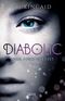Diabolic / Diabolic (1). Vom Zorn geküsst Cover des Buches Diabolic / Diabolic (1). Vom Zorn geküsst (ISBN: 9783401511320)