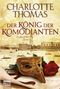 Der König der Komödianten Cover des Buches Der König der Komödianten (ISBN: 9783404165940)
